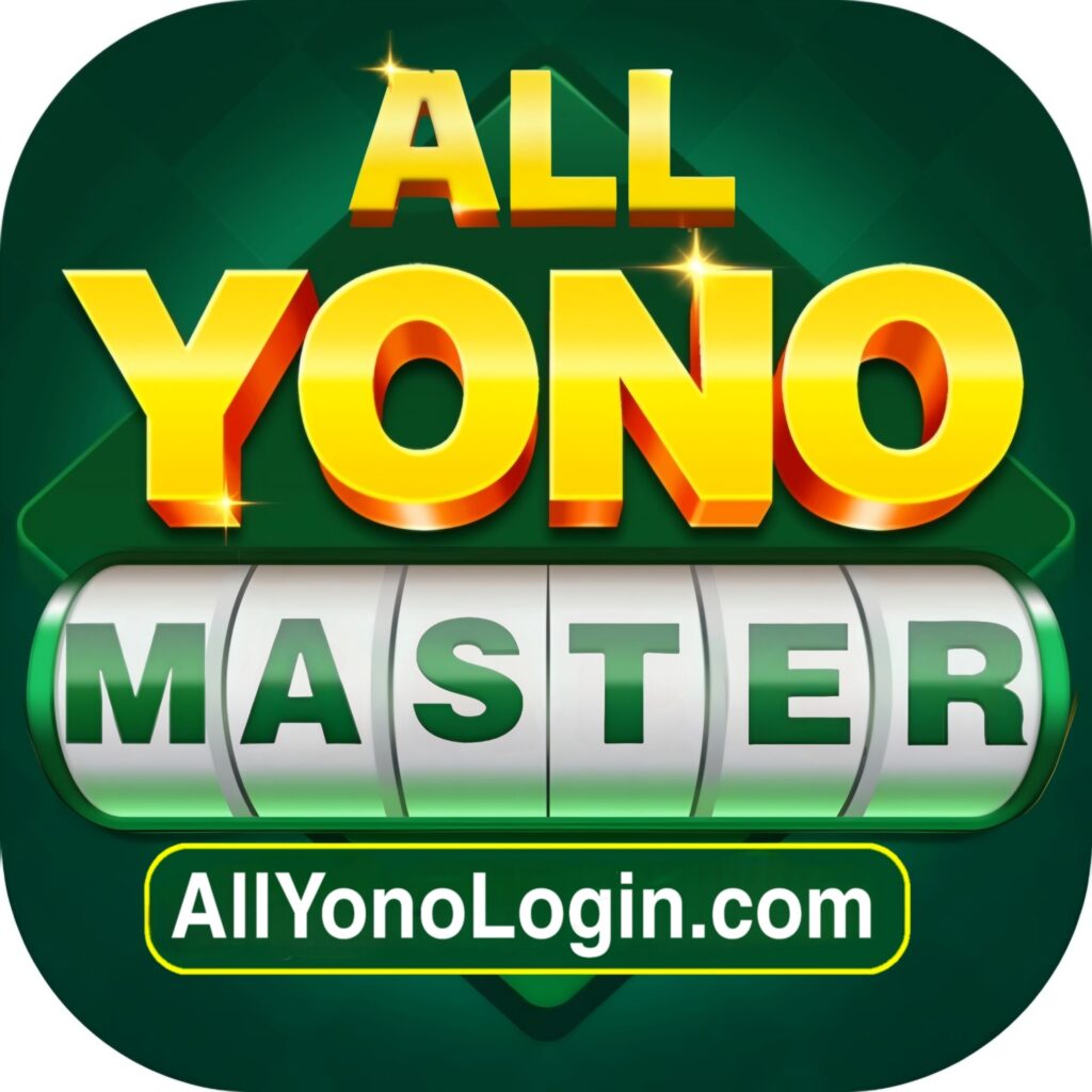 ALL YONO MASTER